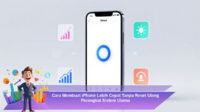 Cara-Membuat-iPhone-Lebih-Cepat-Tanpa-Reset-Ulang-Perangkat-Sistem-Utama