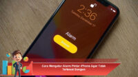Cara-Mengatur-Alarm-Pintar-iPhone-Agar-Tidak-Terlewat-Bangun