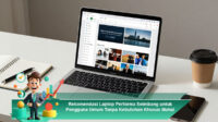 Rekomendasi-Laptop-Performa-Seimbang-untuk-Pengguna-Umum-Tanpa-Kebutuhan-Khusus-Mahal
