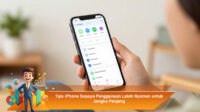 Tips-iPhone-Supaya-Penggunaan-Lebih-Nyaman-untuk-Jangka-Panjang