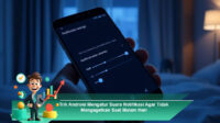 Trik-Android-Mengatur-Suara-Notifikasi-Agar-Tidak-Mengagetkan-Saat-Malam-Hari