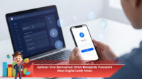 Aplikasi-Viral-Bermanfaat-Untuk-Mengelola-Password-Akun-Digital-Lebih-Aman