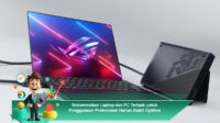Rekomendasi-Laptop-dan-PC-Terbaik-untuk-Penggunaan-Profesional-Harian-Stabil-Optimal