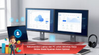 Rekomendasi-Laptop-dan-PC-untuk-Aktivitas-Kerja-Online-Stabil-Nyaman-Aman-Optimal