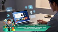 Review-Gadget-Singkat-Laptop-Convertible-untuk-Kerja-dan-Hiburan-Fleksibel