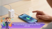 Tips-Android-Menghindari-Overcharge-Agar-Baterai-Lebih-Awet